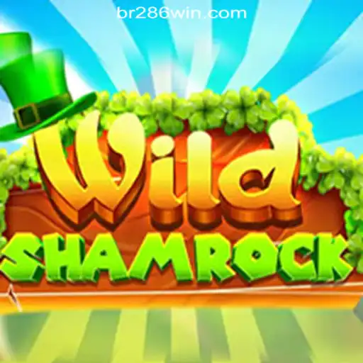 Explore the Exciting World of WildShamrock: A Top Choice on 286win.COM Oficial Slots Brasil #1