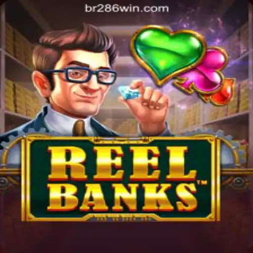 ReelBanks: The Exciting World of 286win.COM Oficial Slots Brasil #1